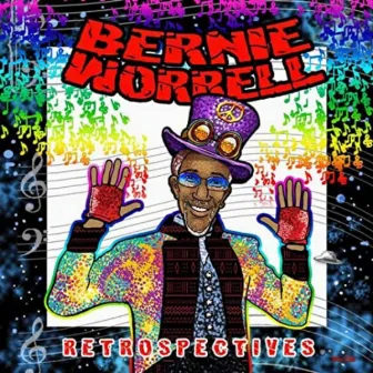 Retrospectives by Bernie Worrell