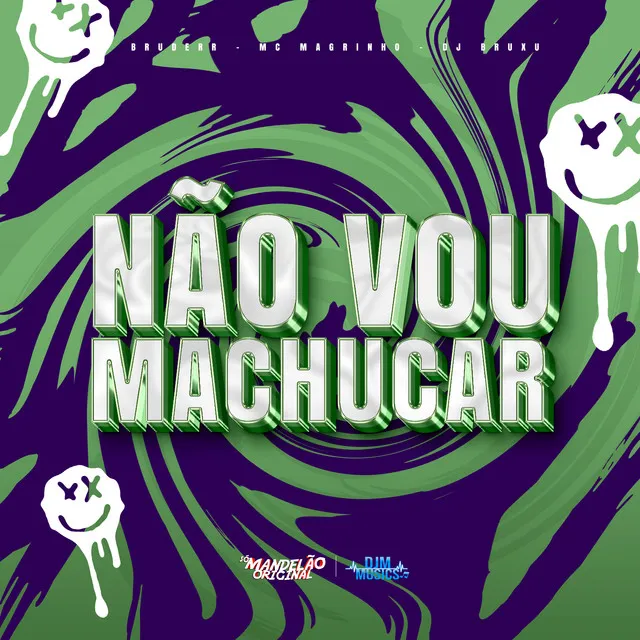 Não Vou Machucar