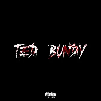 Ted Bundy by T.R.I.P