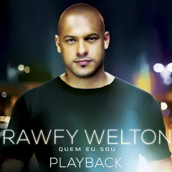 Quem Eu Sou (Playback) by Rawfy Welton