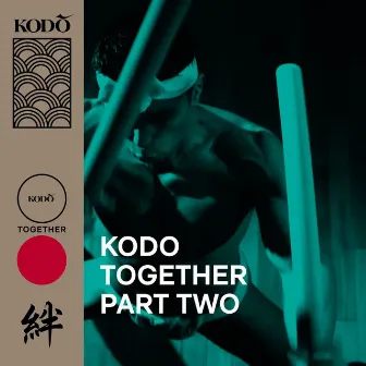 Together, Pt. 2 by Kodo