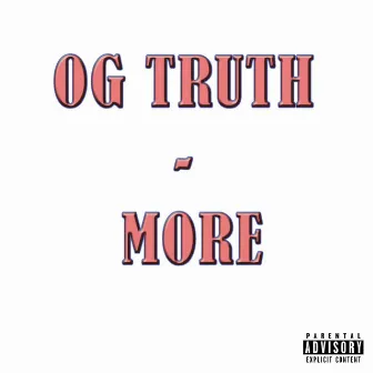 More by OG Truth