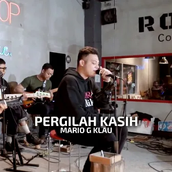 Pergilah Kasih by Mario G klau