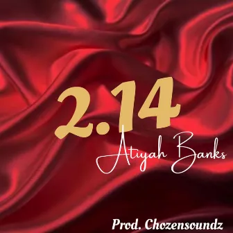 2.14 by Atiyah Banks