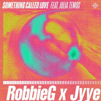 Something Called Love (feat. Julia Temos) by Julia Temos