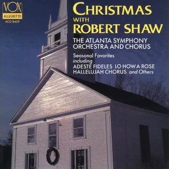 Christmas with Robert Shaw by Robert Shaw