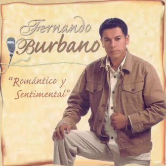 Romantico y Sentimental by Fernando Burbano