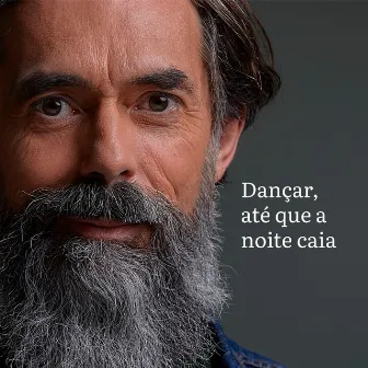 Dançar, até que a noite caia by Moisés