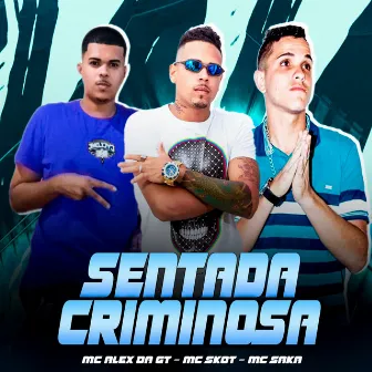 Sentada Criminosa by Mc Skot