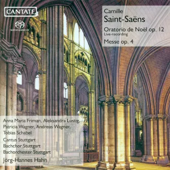 Saint-Saens, C.: Oratorio De Noel / Mass, Op. 4 by Stuttgart Bach Orchestra