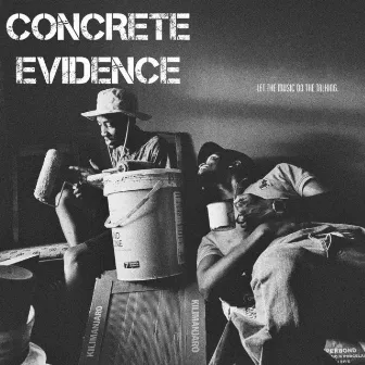 Concrete Evidence by 1F4OUR1