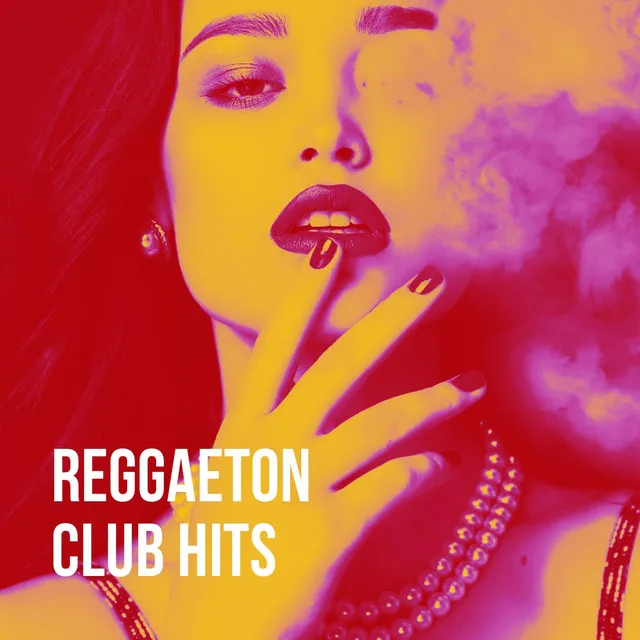 Reggaeton Club Hits