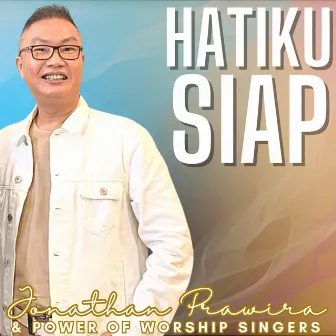 Hatiku Siap by 