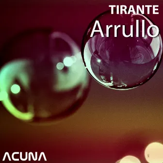 Arrullo by Tirante