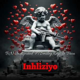 Inhliziyo by BsN Undisputed