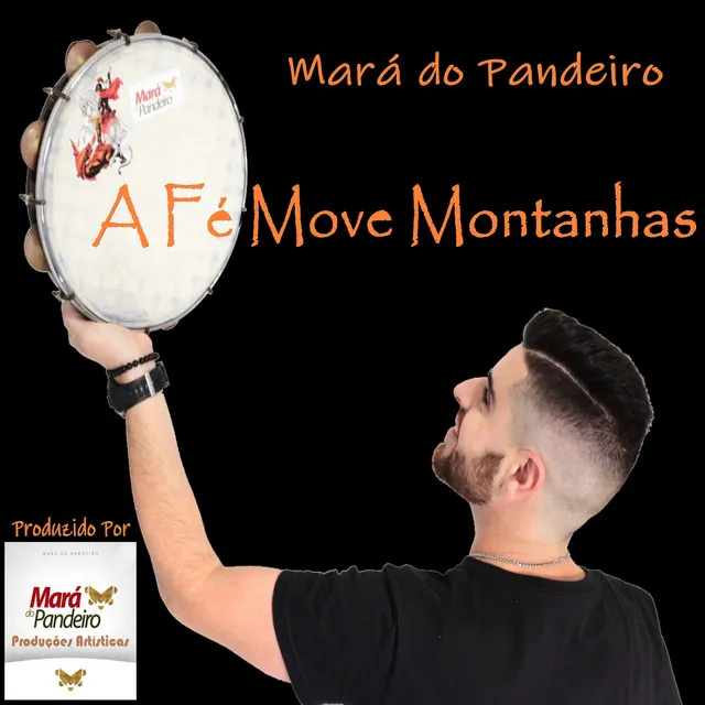 A Fé Move Montanhas (Versão Acústica)