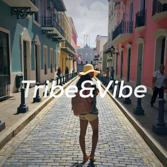 Tribe & Vibe 2 by Killgxxd