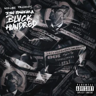 BLVCK HUNDRED by Ish Sankara