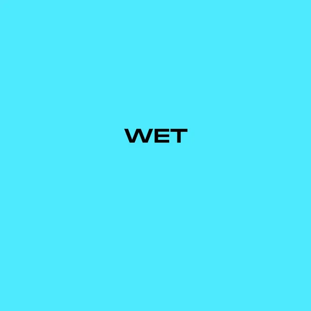 Wet