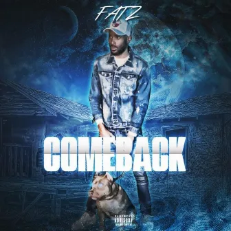 Come Back by Fatz