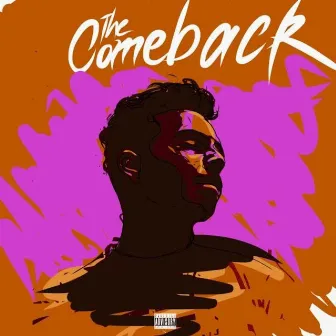 The Comeback by T Gallardo