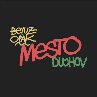 Mesto Duchov by Beyuz