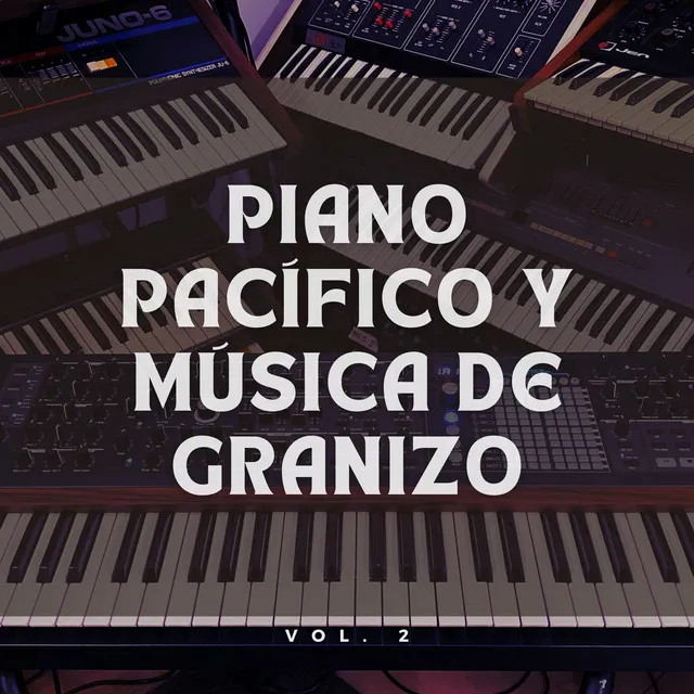 Piano Pacífico Y Música De Granizo