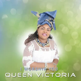 I Worship You by Queen Victoria