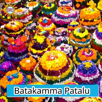 Batakamma Patalu by Unknown Artist