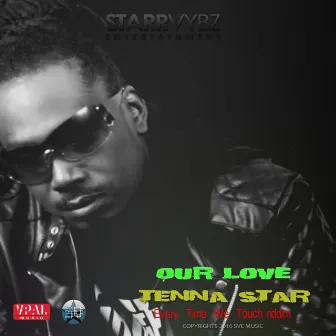 Our Love by Tenna Star