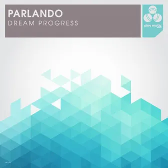 Dream Progress by Parlando