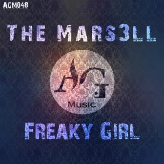 Freaky Girl by The Mars3ll