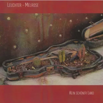 Kein Schöner Land by Ian Melrose