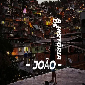 A história de João by Aranha4real