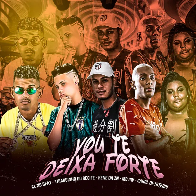 Vou Te Deixa Forte - Remix