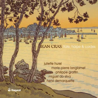 Cras: Flute, harpe et cordes by Jean Cras