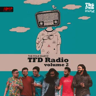 TFD Radio, Vol. 2 by The Folk Diaryz