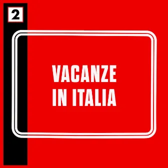 Vacanze in Italia by Giancarlo Barigozzi