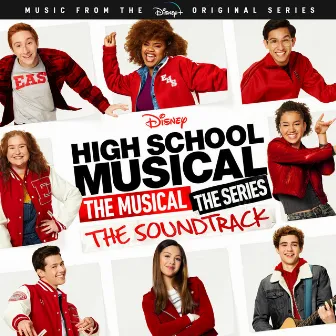 High School Musical: The Musical: The Series (Original Soundtrack) by Disney