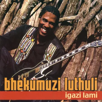 Igazi Lami by Bhekumuzi Luthuli