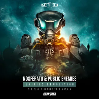 Unified Demolition (Official AIRFORCE 2018 Anthem) by Public Enemies