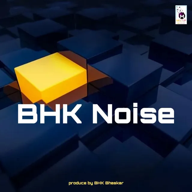 BHK Noise