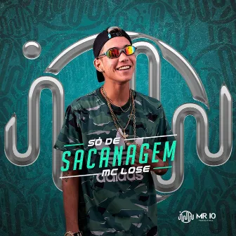 Só de Sacanagem by Mc Lose