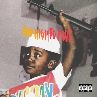 Too High To Riot by Bas