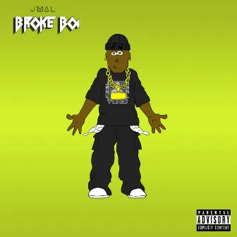 broke boi by J'mal