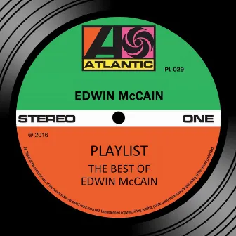 Playlist: The Best of Edwin McCain by Edwin McCain