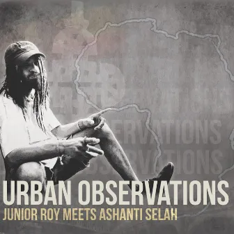 Urban Observations by Ashanti Selah