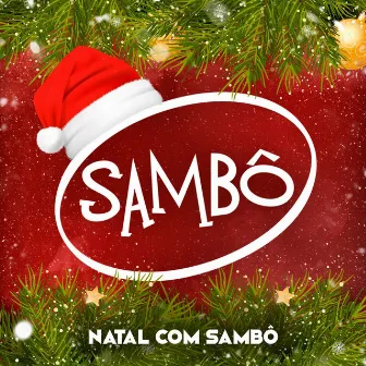 Natal com Sambô by Sambô