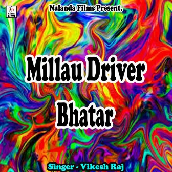 Millau Driver Bhatar by 