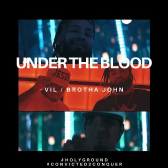 Under the Blood by Vil